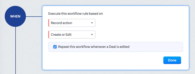 Execute the rule whenever a deal is created Execute the rule whenever a deal is created